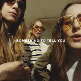 Виниловая пластинка HAIM - Something To Tell You [New Vinyl LP]