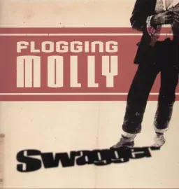 Виниловая пластинка Flogging Molly – Swagger (Релиз 2007)