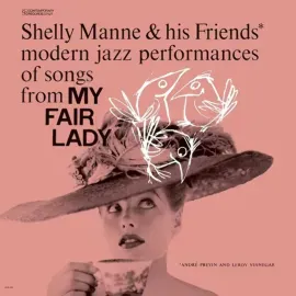 Shelly Manne & His Friends - My Fair Lady [Contemporary Records Acoustic Sounds