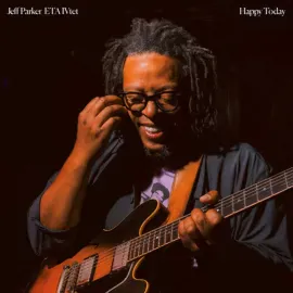 Виниловая пластинка Jeff Parker & ETA IVtet – Happy Today Релиз 2026