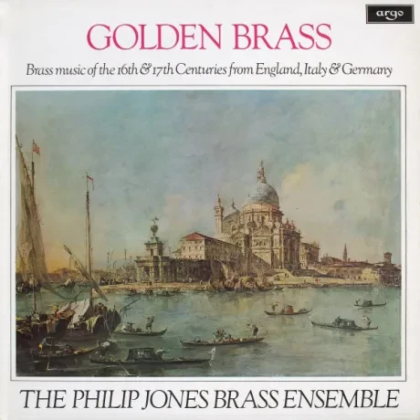 - Golden Brass (Brass Music Of The 16Th & 17Th Centuries From England, Italy & Germany) (LP, Used)