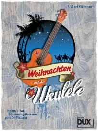 ANCORA Weihnachten mit der Ukulele, R.Kleinmaier