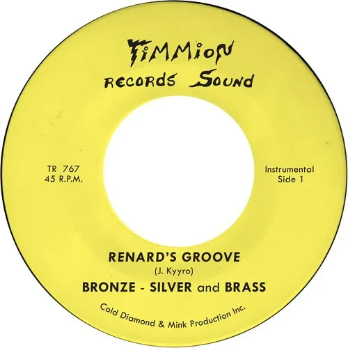 Виниловая пластинка Bronze Silver & Brass - Renard's Groove [New 7" Vinyl]