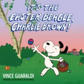 Vince Guaraldi - It's The Easter Beagle, Charlie Brown: Soundtrack