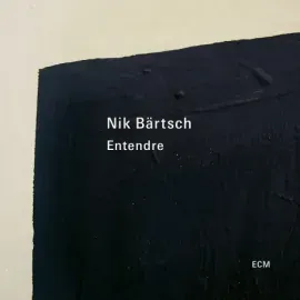 Виниловая пластинка Nik Bartsch – Entendre