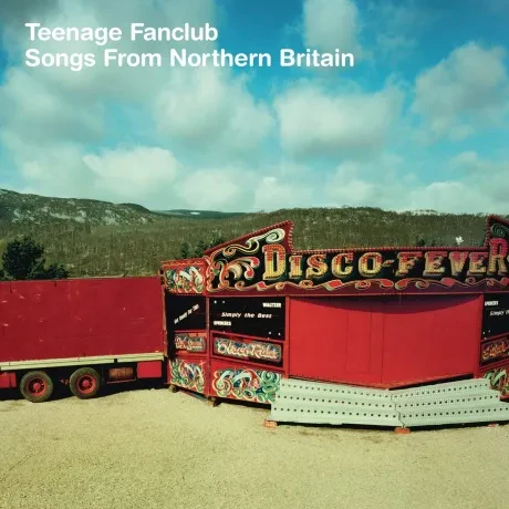 Виниловая пластинка Teenage Fanclub – Songs From Northern Britain