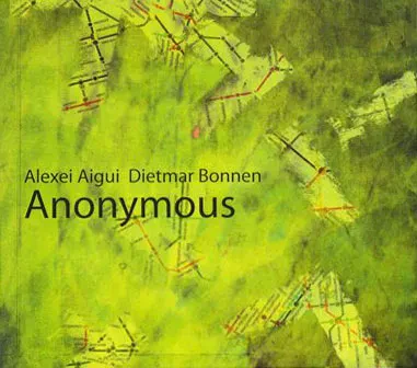 CD-диск Алексей Айги / Dietmar Bonnen — Anonymous (Digipak)