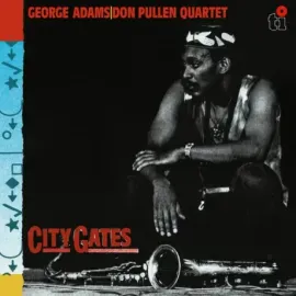Виниловая пластинка George Adams, Don Pullen Quartet – City Gates