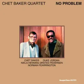 Виниловая пластинка Chet Baker - No Problem [New Vinyl LP]