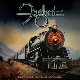 Виниловая пластинка Foghat – Slow Ride: Live in Concert (Релиз 2024)