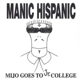 Виниловая пластинка Manic Hispanic - Mijo Goes To Jr. College [New Vinyl LP] Colored Vinyl, Orange,