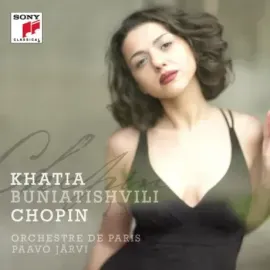 KHATIA BUNIATISHVILI / ORCHESTRE DE PARIS / PAAVO JARVI - Chopin (CD)