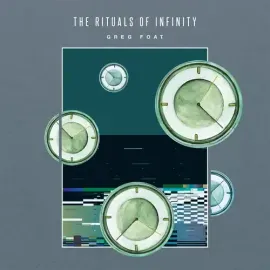 Виниловая пластинка Greg Foat - The Rituals Of Infinity [New Vinyl LP]