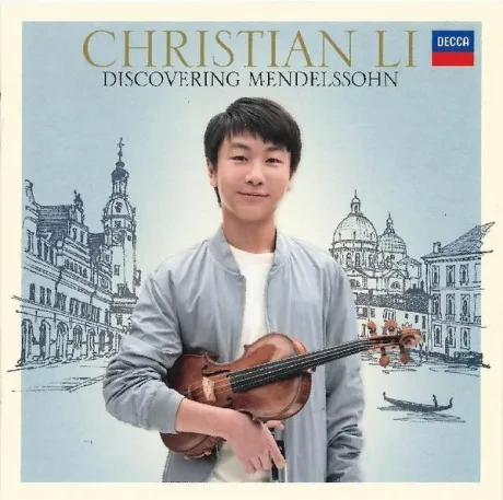 CHRISTIAN LI - Discovering Mendelssohn (CD)