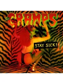 THE CRAMPS - Stay Sick! (CD)