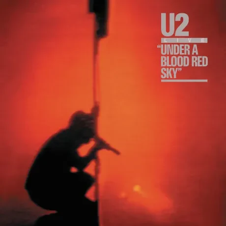 Виниловая пластинка U2 – Under A Blood Red Sky