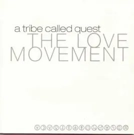 A Tribe Called Quest - The Love Movement NEW Sealed Vinyl