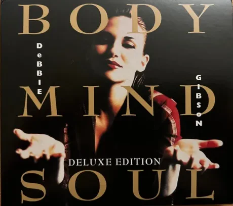 DEBBIE GIBSON - Body Mind Soul (2CD)