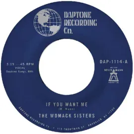 Виниловая пластинка The Womack Sisters – If You Want Me / I Just Don't Want You (To Say Goodbye) Релиз 2025
