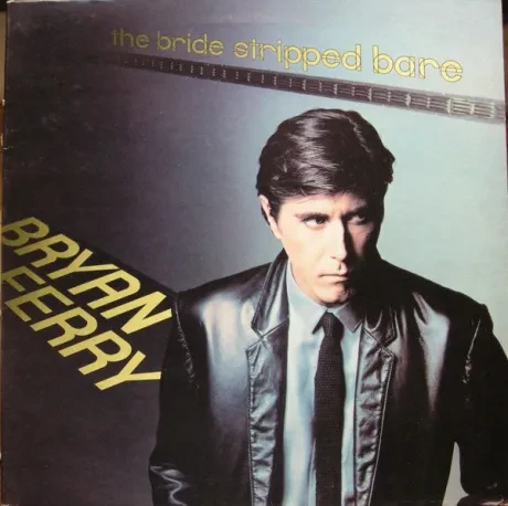 BRYAN FERRY - The Bride Stripped Bare (LP , Used)