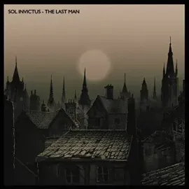 Виниловая пластинка Sol Invictus – Last Man 2016