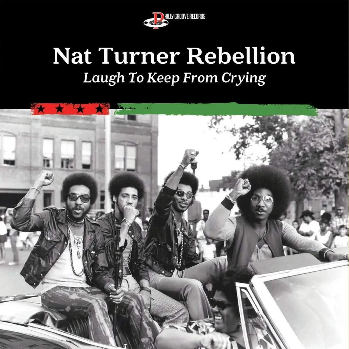 Виниловая пластинка Nat Turner Rebellion – Laugh To Keep From Crying 2021 Sealed