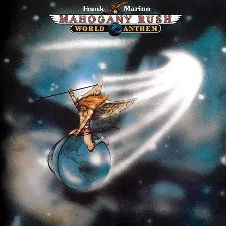 FRANK MARINO / MAHOGANY RUSH - World Anthem (CD)
