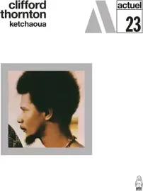 Виниловая пластинка Clifford Thornton - Ketchaoua [New Vinyl LP]