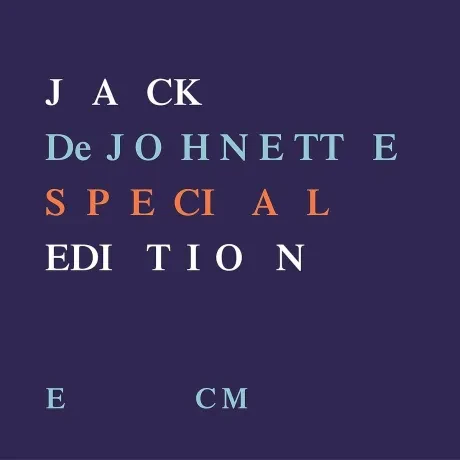 JACK DEJOHNETTE - Special Edition (CD)