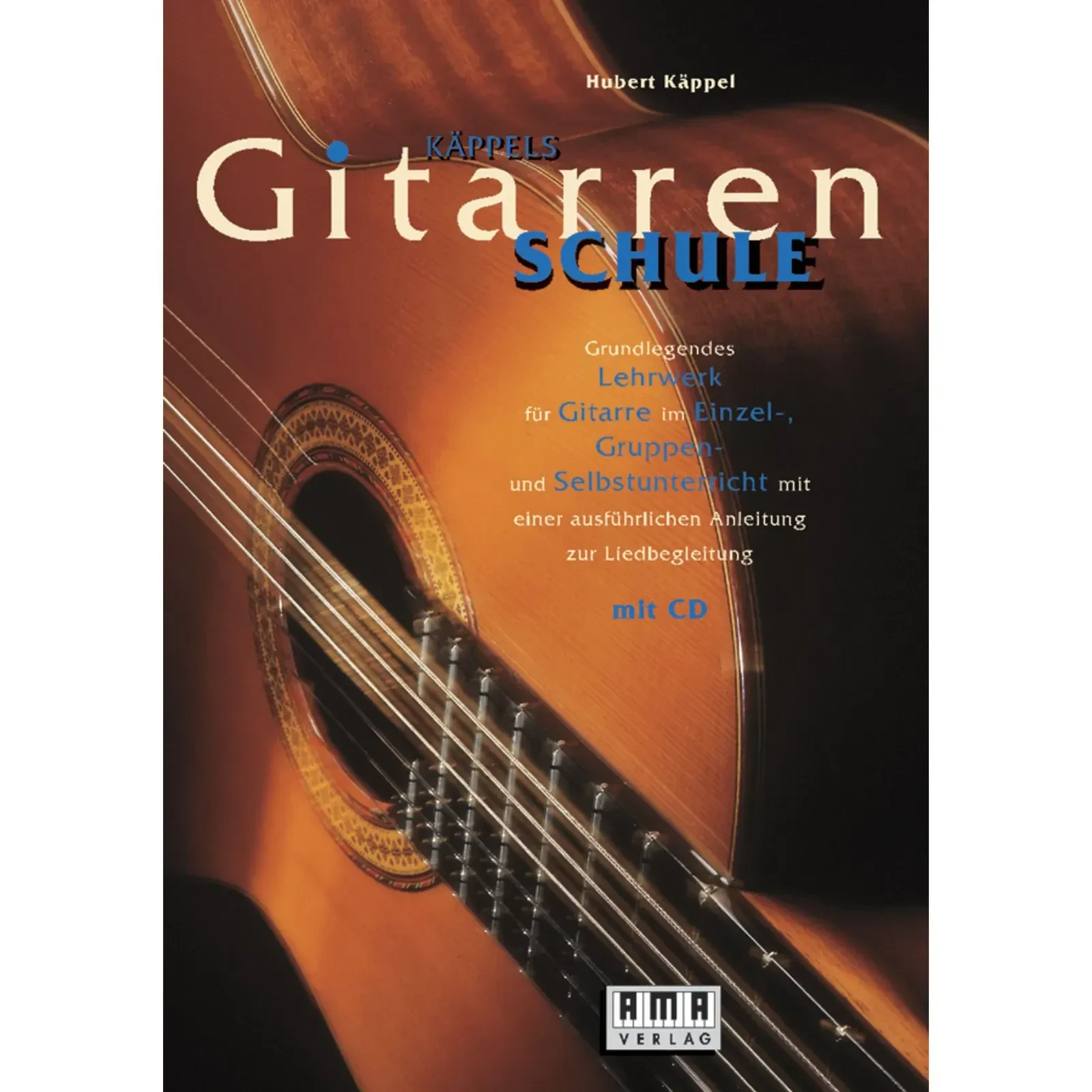 Учебное пособие AMA Verlag Käppels Gitarrenschule Hubert Käppel (+CD)