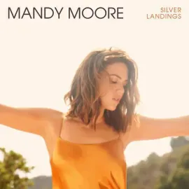 Виниловая пластинка Mandy Moore – Silver Landings
