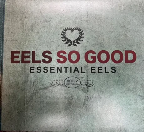 EELS - Eels So Good: Essential Eels Vol. 2 - 2007-2020 (CD)