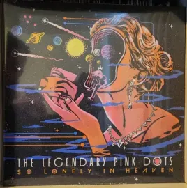 Виниловая пластинка The Legendary Pink Dots – So Lonely In Heaven (2LP)