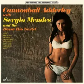 Виниловая пластинка Adderley,Cannonball - & The Bossa Rio Sextet - Limited 180-Gram Vinyl with Bonus