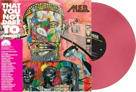 Виниловая пластинка The M.E.B. – That You Not Dare To Forget 2023 Sealed