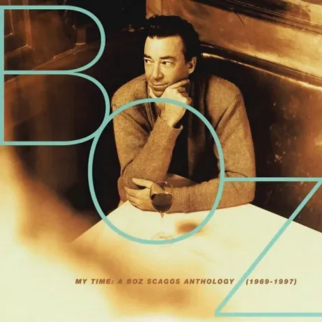 BOZ SCAGGS - My Time: A Boz Scaggs Anthology (2CD)
