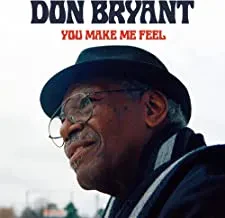 DON BRYANT - You Make Me Feel (CD)