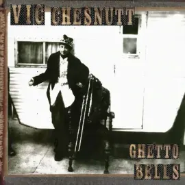 Виниловая пластинка Vic Chesnutt – Ghetto Bells Релиз 2022 Sealed