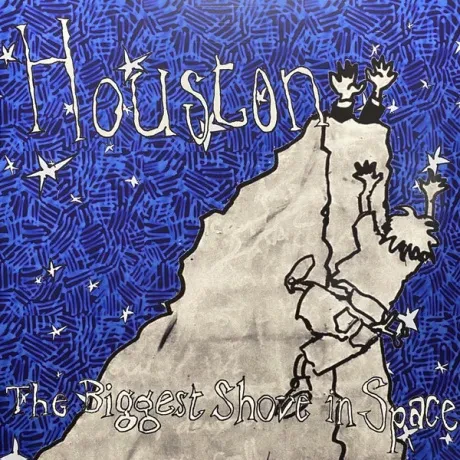 HOUSTON - The Biggest Shove In Space (CD)