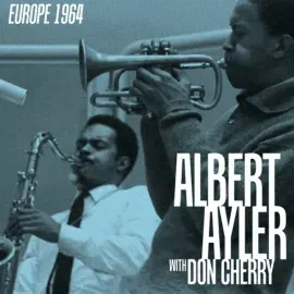 Albert Ayler & Don Cherry - Europe 1964 [Box Set] BF2025 Vinyl