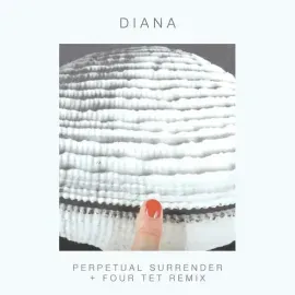 Виниловая пластинка DIANA - PERPETUAL SURRENDER/PERPETUAL SURRENDER (FOUR TET [New 12" Vinyl]