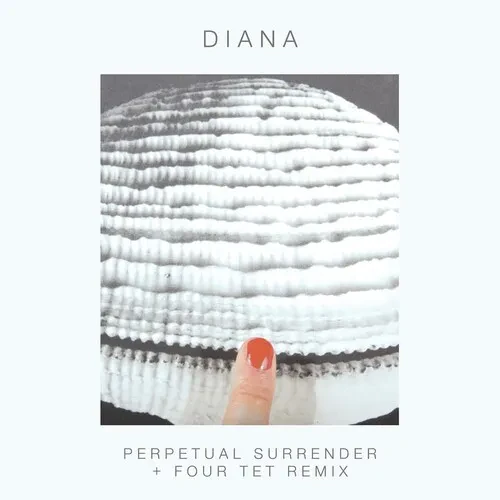 Виниловая пластинка DIANA - PERPETUAL SURRENDER/PERPETUAL SURRENDER (FOUR TET [New 12" Vinyl]