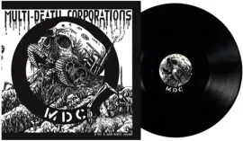 Виниловая пластинка MDC – Multi-Death Corporations (Релиз 2024)