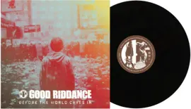 Виниловая пластинка Good Riddance – Before the World Caves In Релиз 2026