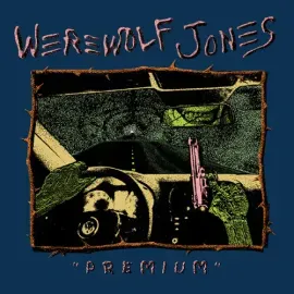 Виниловая пластинка Werewolf Jones – Premium (Релиз 2020)