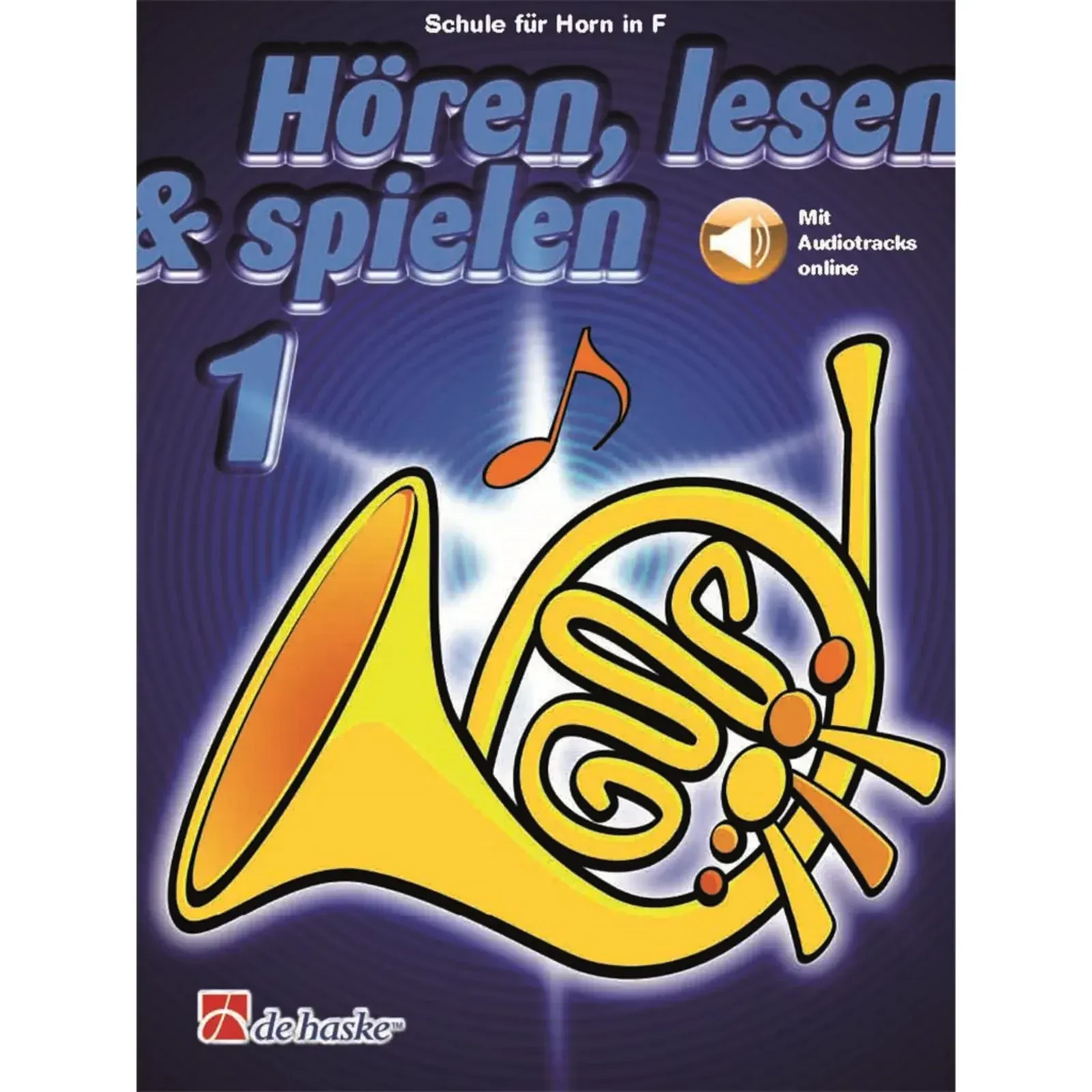 Учебное пособие De Haske Hören, Lesen, Spielen, Band 1 Horn in F