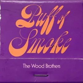 Виниловая пластинка The Wood Brothers – Puff Of Smoke Релиз 2025