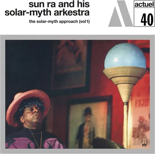 Виниловая пластинка Sun Ra & His Solar-M - Solar-myth Approach Vol. 1 [New Vinyl LP]