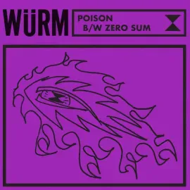 Виниловая пластинка Wurm – Poison / Zero Sum