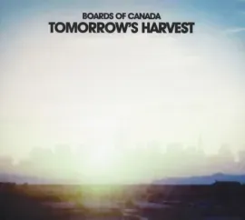 CD-диск Boards of Canada – Tomorrow’s Harvest
